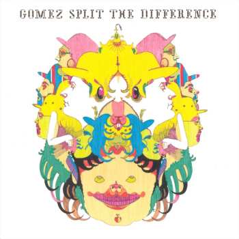 Album Gomez: Split The Difference