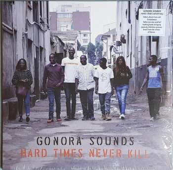 Album Gonora Sounds: Hard Times Never Kill