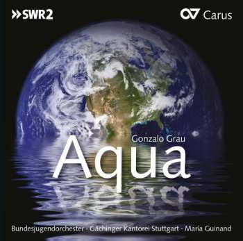 Album Gächinger Kantorei Stuttgart: Aqua