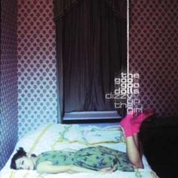 CD Goo Goo Dolls: Dizzy Up The Girl