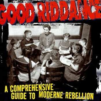 CD Good Riddance: A Comprehensive Guide To Moderne Rebellion
