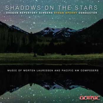 Album Goodwin / Oregon Repertory Singers: Shadows On The Stars