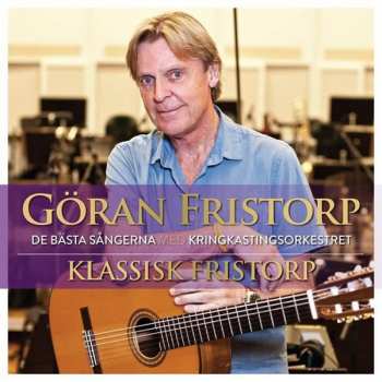 CD Göran Fristorp: Klassisk Fristorp