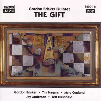 Gordon Brisker Quintet: The Gift