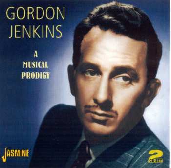 Album Gordon Jenkins: A Musical Prodigy
