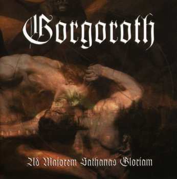 Album Gorgoroth: Ad Majorem Sathanas Gloriam