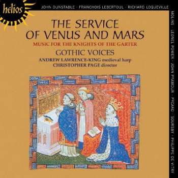 CD Andrew Lawrence-King: The Service Of Venus And Mars (Music For The Knights Of The Garter, 1340-1440)