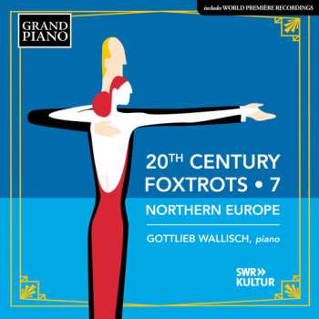Album Gottlieb,wallisch / Baaren: 20th Century Foxtrots Vol. 7