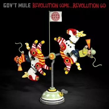 Gov't Mule: Revolution Come...Revolution Go