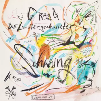 G.Rag + Die Landlergschwister: Schwung
