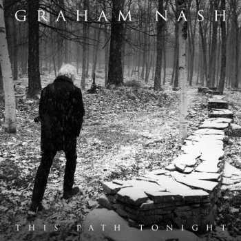 CD Graham Nash: This Path Tonight