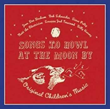 Album Graham,jon Dee & Friends: Songs To Howl At The Moon By Original Children's