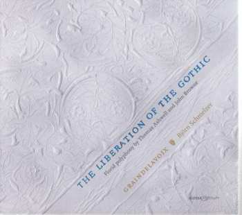 Album Graindelavoix: The Liberation Of The Gothic