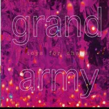 CD Grand Army: Toys For Chaos