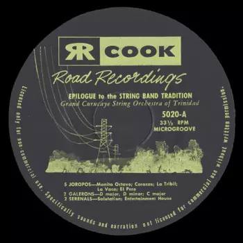 Grand Curucaye String Orchestra Of Trinidad: Epilogue To The String Band Tradition