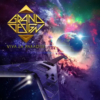 Grand Design: Viva La Paradise