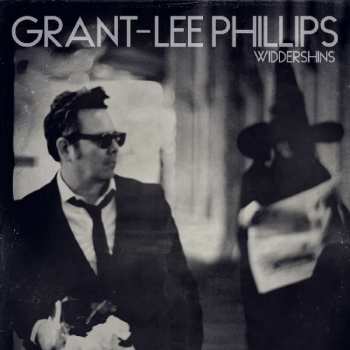 CD Grant Lee Phillips: Widdershins