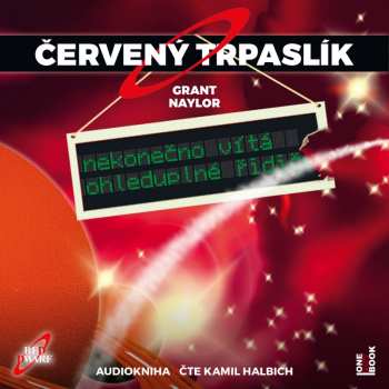Album Grant Naylor: Červený Trpaslík 1: Nekonečno Vítá ..
