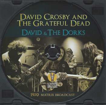 CD The Grateful Dead: David & The Dorks - 1970 Matrix Broadcast