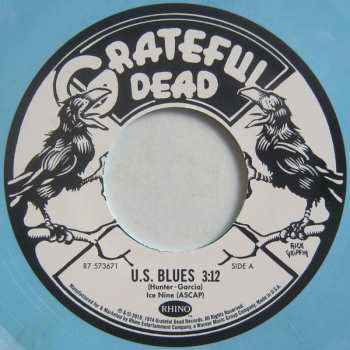 SP The Grateful Dead: U.S. Blues / Loose Lucy CLR | LTD | NUM