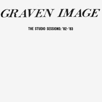 LP Graven Image: Studio Sessions: 82​-​83