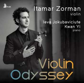 CD Itamar Zorman: Violin Odyssey