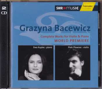 2CD Grażyna Bacewicz: Complete Works For Violin & Piano (World Premiere)