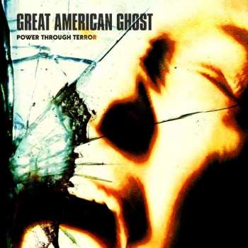 CD Great American Ghost: Power Through Terror
