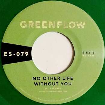 SP Greenflow: I Got'cha / No Other Life Without You CLR
