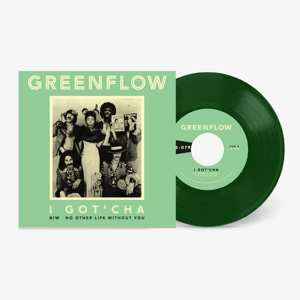 SP Greenflow: I Got'cha / No Other Life Without You CLR