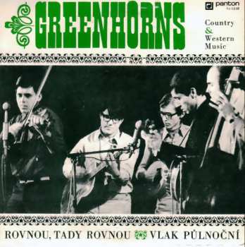 SP Greenhorns: Rovnou, Tady Rovnou / Vlak Půlnoční