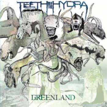 Album Teeth Of The Hydra: Greenland