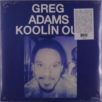 Greg Adams: Koolin Out