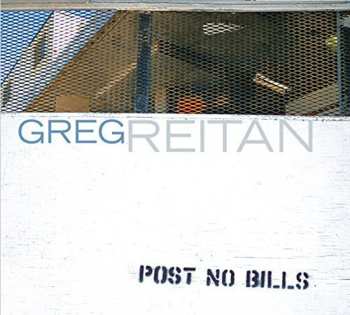 Album Greg Reitan: Post No Bills