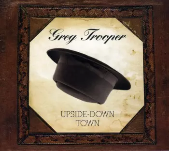 Greg Trooper: Upside-Down Town
