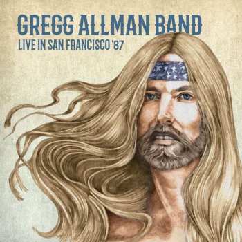 CD The Gregg Allman Band: Live In San Francisco '87