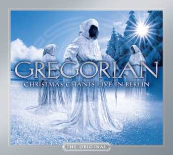 Album Gregorian: Christmas Chants - Live In Berlin