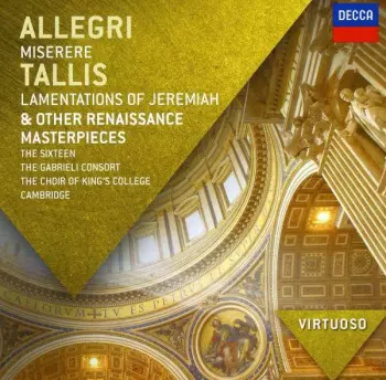 Gabrieli Consort: Miserere / Lamentations Of Jeremiah & Other Renaissance Masterpieces