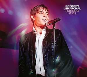 CD/DVD Grégory Lemarchal: Pourquoi Je Vis
