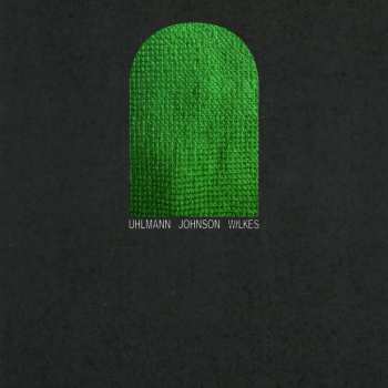 Album Gregory Uhlmann: Uhlmann Johnson Wilkes