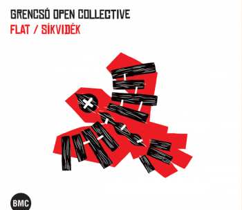 CD Grencsó Open Collective: Flat = Síkvidék
