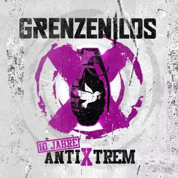 Grenzen|los: 10 Jahre Antixtrem