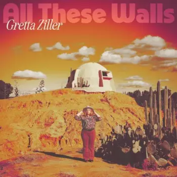Gretta Ziller: All These Walls