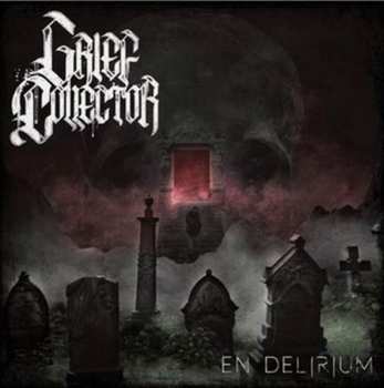 Album Grief Collector: En Delirium