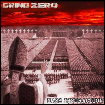 Album Grind Zero: Mass Distraction