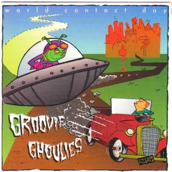 Groovie Ghoulies: World Contact Day