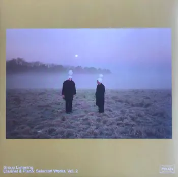Group Listening: Clarinet & Piano: Selected Works, Vol. 2