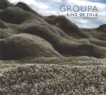 Kind Of Folk Vol. 3 Iceland