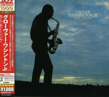 CD Grover Washington, Jr.: Come Morning LTD