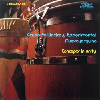 Grupo Folklorico Y Experimental Nuevayorquino: Concepts In Unity